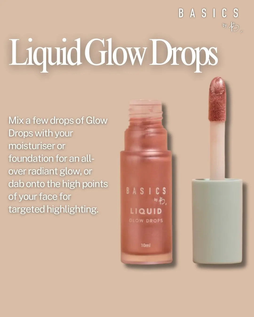 Basics by B Liquid Glow Drops – Radiant Highlighting Drops with Wand Applicator, Marbella • Tulum • Miami Shades for Effortless Glow